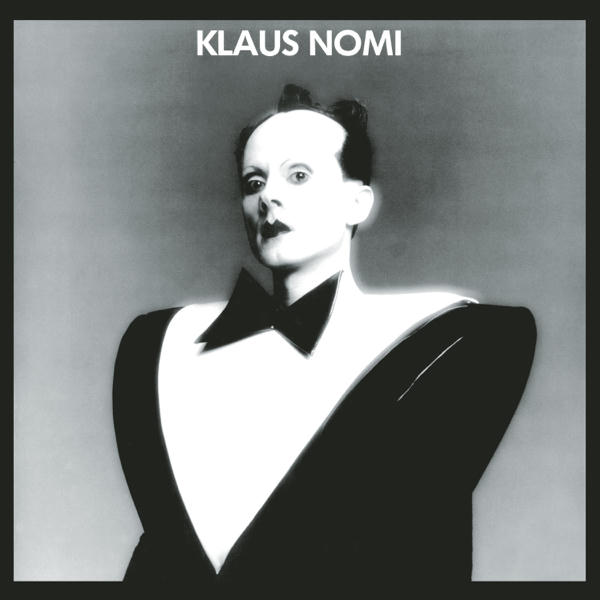 Klaus Nomi: Klaus Nomi (1981)